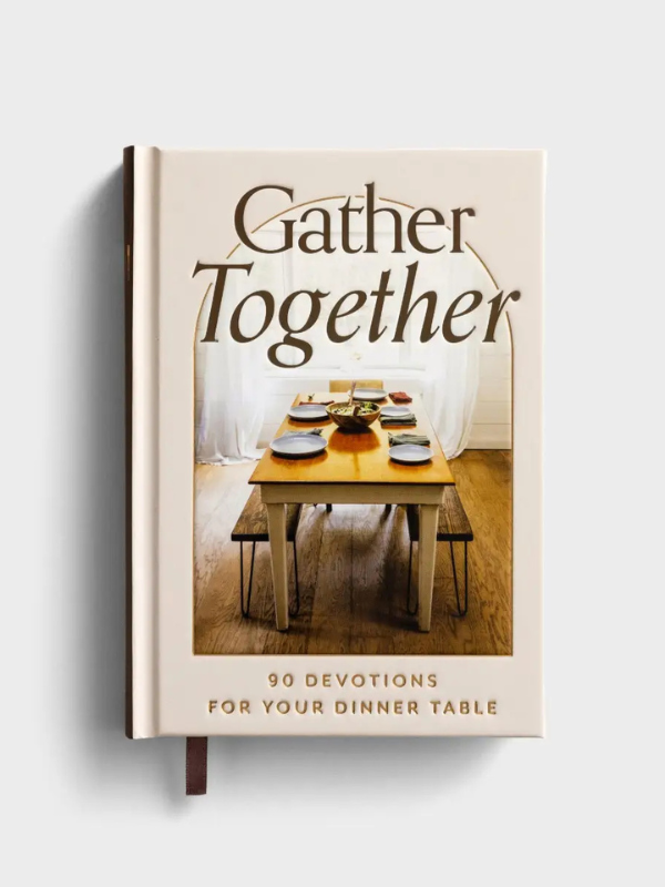 Gather Together: 90 Devotions for Your Dinner Table