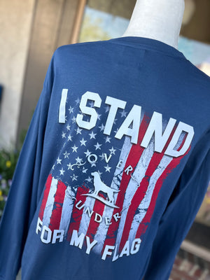 SALE Over Under Stand for the Flag Long Sleeve Tee